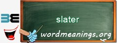 WordMeaning blackboard for slater